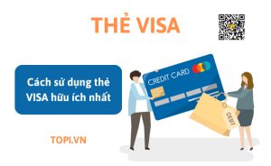 Sử dụng thẻ visa hữu ích nhất